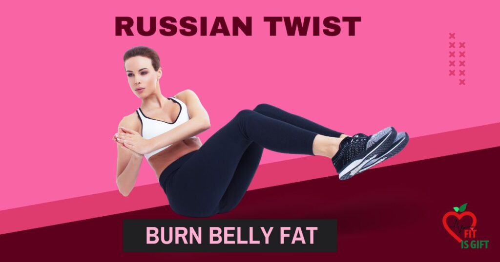 Russian Twist - How to Do Ab Exercises Burn Belly Fat